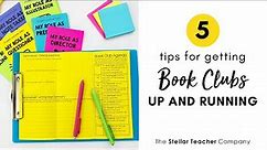 5 Tips for Getting Book Clubs Up and Running in Your Upper Elementary Classroom