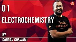 Electrochemistry Lecture 1 | Class 12 Chemistry | IIT JEE Main & Advanced Preparation