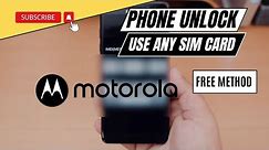 How to unlock Motorola carrier