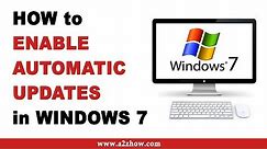 How to Turn On Automatic Updates in Windows 7