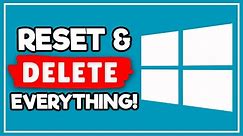 How to Factory Reset Windows 10 PC [Delete Everything]