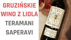 Wino gruzińskie z Lidla - Teramani Saperavi - test i opinia (2022)
