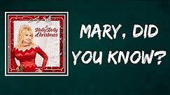 Dolly Parton - Mary, Did You Know? (Lyrics)