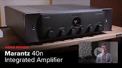 Review: Marantz's Model 40n Integrated Amplifier