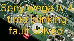 sony wega tv 4 time blinking | how to solved sony tv 4 time blinking | Technical Abid