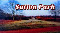 Sutton Park in Sutton Coldfield Birmingham | History Park | Walking Through Time