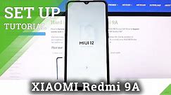 How to Set Up in Xiaomi Redmi 9A – Configuration Process
