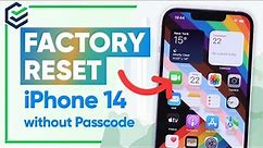 4 Ways to Reset iPhone 14! How to Factory Reset iPhone 14 without Passcode - 2022