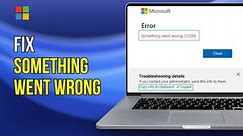How to Fix Microsoft Sign in Error 1200: Something Went Wrong