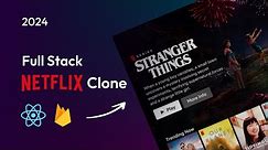 Full Stack Netflix Clone using React JS & Firebase | Build Website Like Netflix in React JS 2024