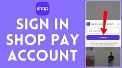 How To Sign In to Shop Pay Account | Shop Pay Login 2024