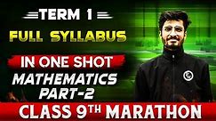 Complete CBSE Maths - 9th | Term - 1 in One Shot (Part-2) | Marathon Series