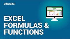 Excel Formulas and Functions | 16 Most Important Formulas in Excel | Excel Training | Edureka