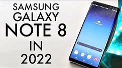 Samsung Galaxy Note 8 In 2022! (Still Worth It?) (Review)