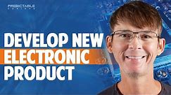 Ultimate Guide – How to Develop a New Electronic Hardware Product