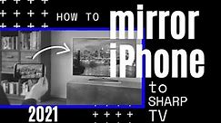 How To Mirror iPhone to Sharp TV