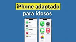 iPhone adaptado para idosos - modo senior