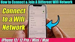 iPhone 12/12 Pro: How to Connect & Join A Different Wifi Network