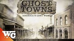 Ghost Towns | S01E02: Forts, Trails and Battle Sites | Full Western Documentary TV Show | WC