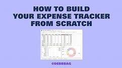 How to build your Expense Tracker from scratch! | Debbbag