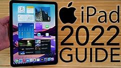 iPad - 2022 Complete Beginners Guide