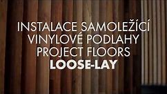 Samoležící vinylová podlaha Loose Lay | návod na pokládku