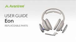 How to Replace the Ear Pads on Bluetooth Headphones - Avantree Eon Replaceable Parts