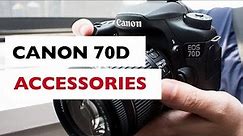 Canon 70D Accessories