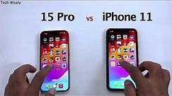 iPhone 15 Pro vs iPhone 11 - Speed Performance Test