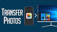 How to Transfer Photos from iPhone to PC: 4 Quick Steps
