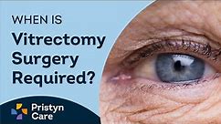 What is Vitrectomy Surgery? | Pristyn Care