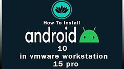 How To Install Android 10 bliss OS 12 in vmware workstation || android 10 on pc