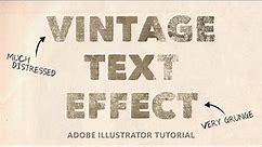 Distressed Grunge Text Effect - How to Adobe Illustrator Vintage Texture.