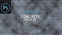 Concrete Floor Texture Effect | Concrete Texture Background | Adobe Photoshop