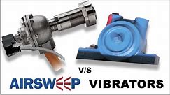 INDUSTRIAL VIBRATING MOTORS V/s AIRSWEEP | Why AirSweep Is The Best Material Activation System!