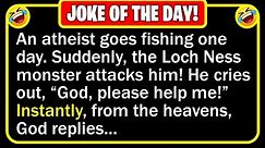 🤣 BEST JOKE OF THE DAY! - An atheist has a day off work, so he decides to go... | Funny Clean Jokes