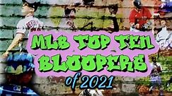 Best bloopers of 2021