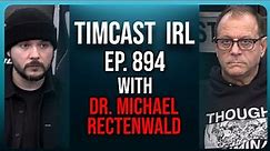 Timcast IRL - Yemeni Rebels Declare WAR On Israel As War Expands, Ukraine Ends w/Michael Rectenwald