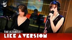 The Jezabels - 'Look of Love' (live for Like A Version)