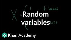 Random variables | Probability and Statistics | Khan Academy