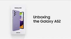 Galaxy A52: Official Unboxing | Samsung