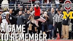 The Greatest Ohio State/Michigan Game EVER?! A Game to Remember