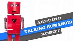 MOFIZA: Smart Talking Humanoid Robot just with Arduino !