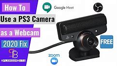 Use PS3 EYE Camera as a Webcam | 2020 - FREE, Easy, Correctly