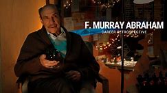 F. Murray Abraham | Career Retrospective