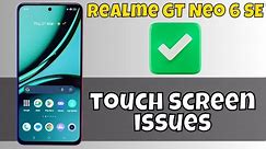 Touch Screen Not Working Issue Fix Realme GT Neo 6 SE || How to solve touch screen issues 👍