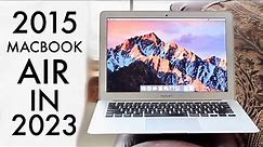 2015 MacBook Air In 2023! (Still Worth Buying?) (Review)