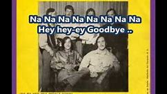 Na Na Hey Hey Kiss Him Goodbye-Steam-Lyrics