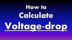 What is Voltage drop || How to calculate voltage drop with formula and example