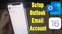How to Setup Outlook Email Account on iPhone (iOS 16)